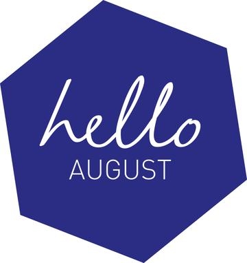 Hello August